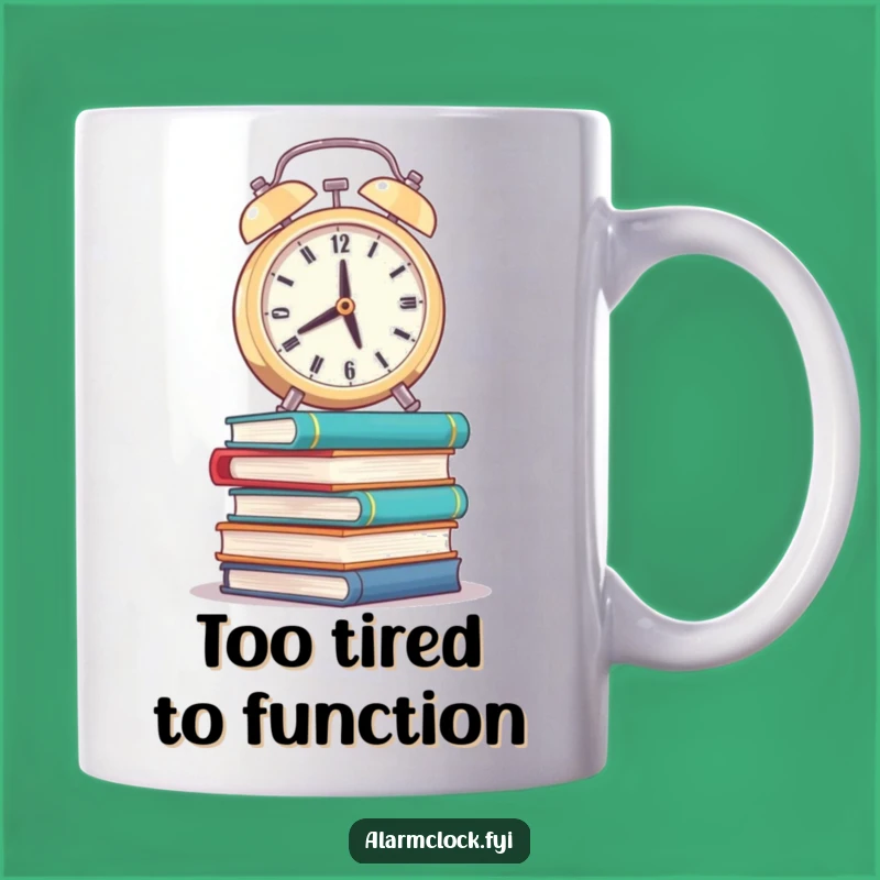 Funny Wobbly Books Alarm Clock Mug: Study Struggle Humor Gift