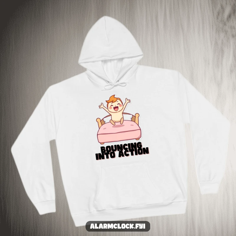 Funny hoodie depicting a character leaping from a bed with boundless energy, perfect for those who greet the day with enthusiasm.