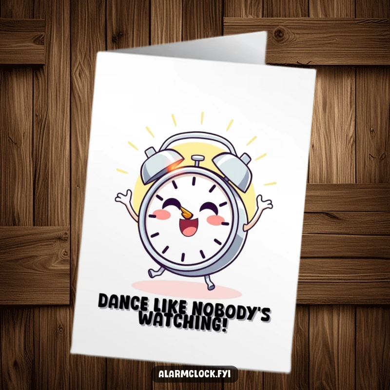 Funny Free Printable Birthday Card: A cheerful alarm clock character joyfully dancing as the sun rises, perfect for a bright and happy DIY greeting.