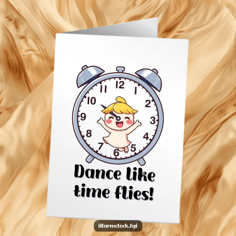 Funny Free Printable Birthday Card: Joyful character dancing happily next to buzzing, cartoonish clock hands.