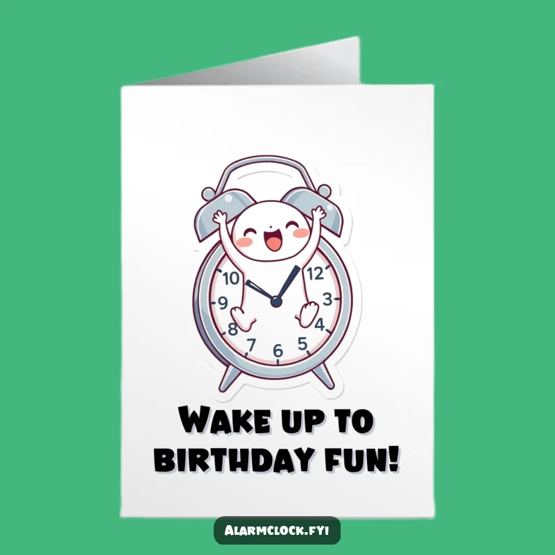Free Printable Birthday Card: Funny Alarm Clock Leap Design Downloadable Gift