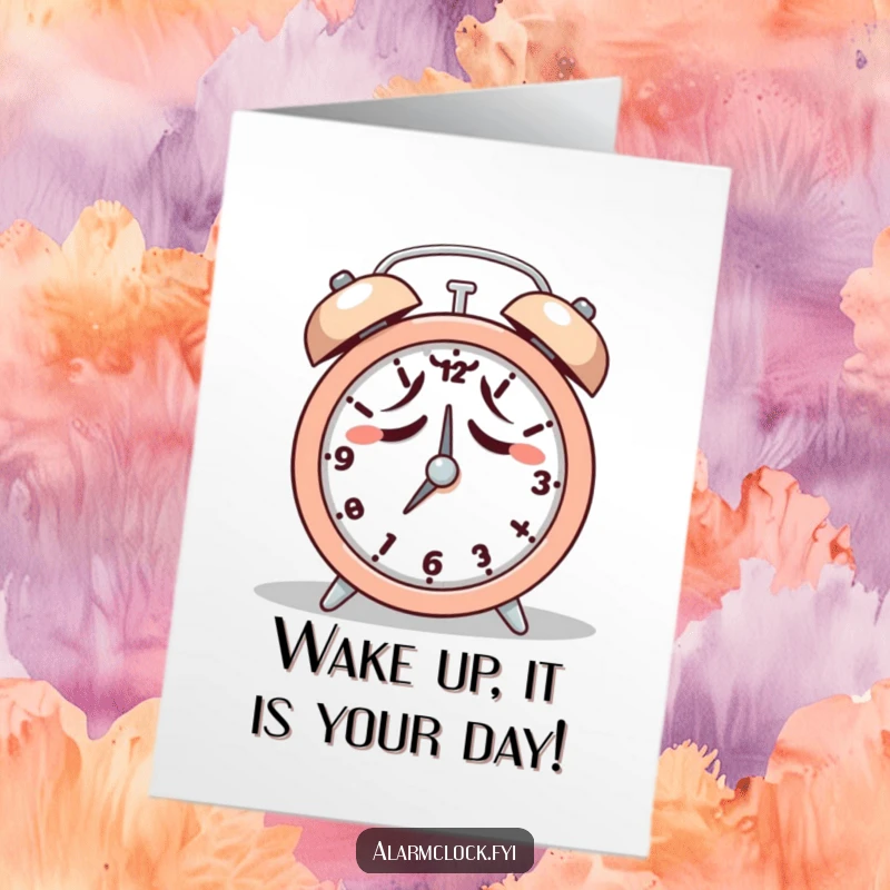 Funny free printable birthday card of a tired character reluctantly hitting snooze on an alarm clock, humorous morning theme, downloadable gift.