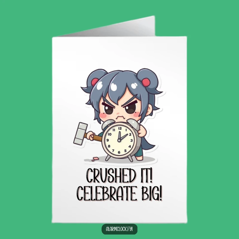 Free Printable Congrats Card: Clock Smashing Victory, Determined Humor, Funny Downloadable Gift