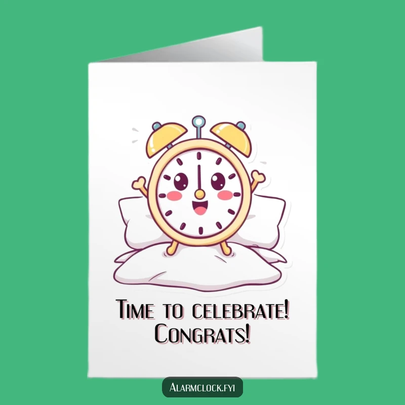 Free Printable Alarm Clock Congrats Card - Downloadable DIY Gift for Big Moments