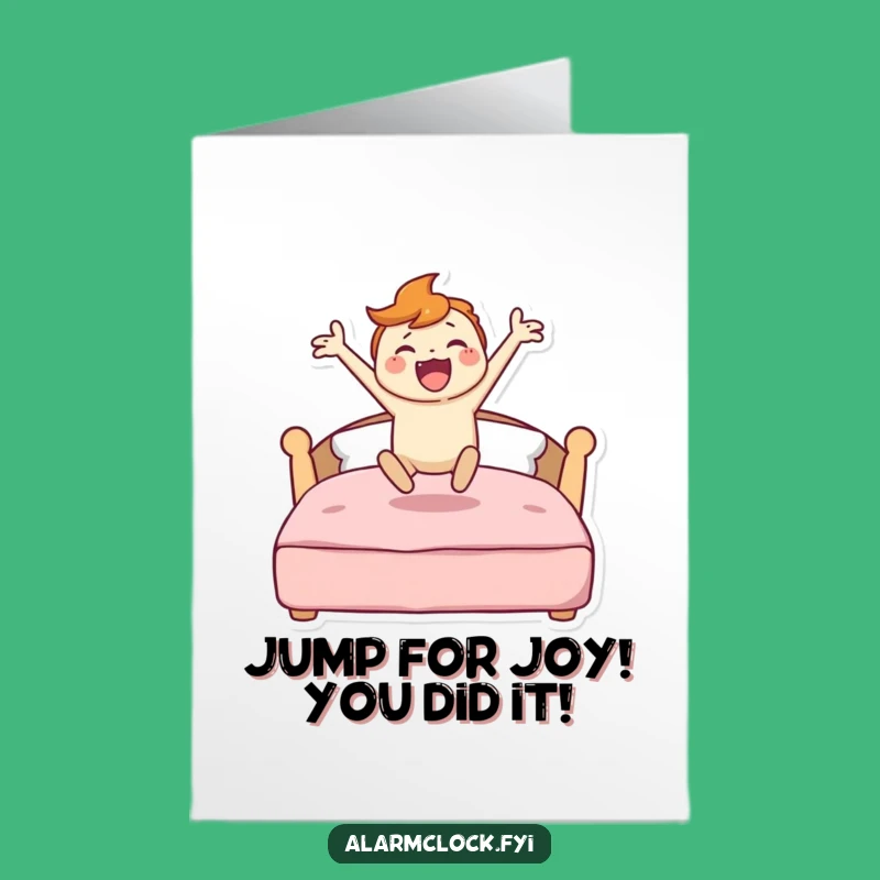 Free Printable Bed Jump Congrats Card - Funny Downloadable Gift for Success