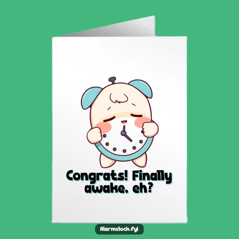 Free Printable Congrats Card: Sleepy Character Beats Alarm Clock Humor Downloadable Gift
